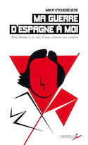 Ma guerre d'Espagne à moi